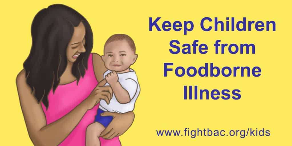 Keep Children Safe From Foodborne Illness graphic