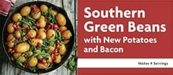 Southern Green Beans with New Potatoes and Bacon Recipe